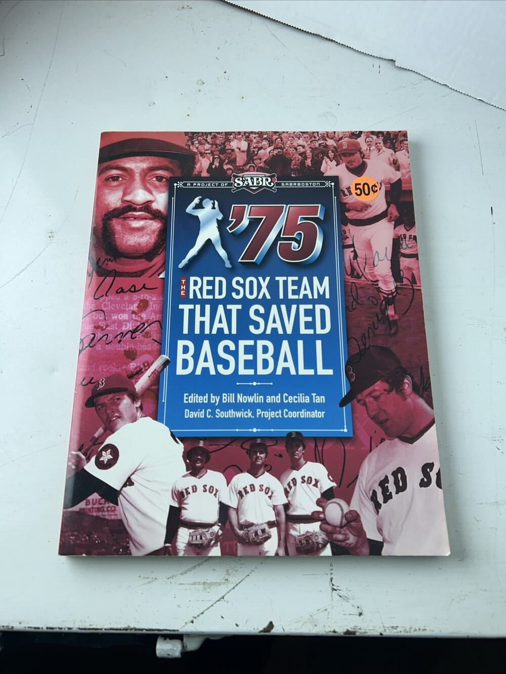75 The Red Sox Team That Saved Baseball Cecilia Tan Book